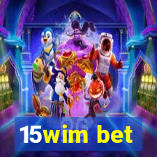 15wim bet